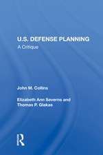 U.S. Defense Planning: A Critique