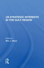 U.S. Strategic Interests In The Gulf Region