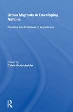 Urban Migrants In Developing Nations: Patterns And Problems Of Adjustment