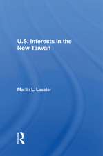 U.S. Interests In The New Taiwan