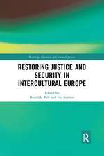 Restoring Justice and Security in Intercultural Europe