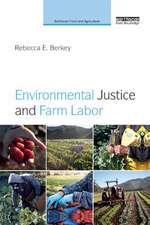 Environmental Justice and Farm Labor