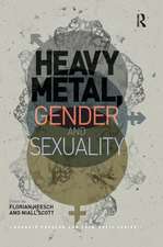 Heavy Metal, Gender and Sexuality: Interdisciplinary Approaches