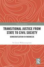 Transitional Justice from State to Civil Society: Democratization in Indonesia