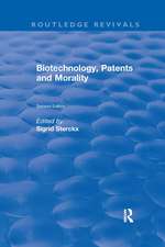 Biotechnology, Patents and Morality