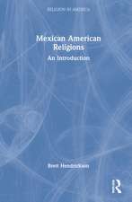 Mexican American Religions: An Introduction