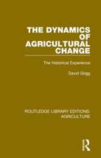 The Dynamics of Agricultural Change: The Historical Experience