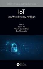 IoT: Security and Privacy Paradigm