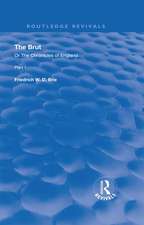 The Brut: Or The Chronicles of England