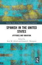 Spanish in the United States: Attitudes and Variation