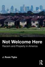 Not Welcome Here: Racism and Property in America
