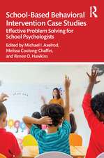 School-Based Behavioral Intervention Case Studies