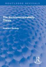 The Incommensurability Thesis