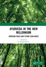 Ayurveda in The New Millennium