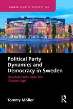 Political Party Dynamics and Democracy in Sweden:: Developments since the ‘Golden Age’