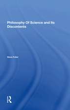 Philosophy Of Science And Its Discontents