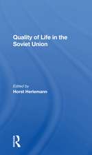 Quality Of Life In The Soviet Union