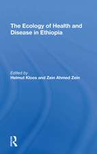 The Ecology Of Health And Disease In Ethiopia