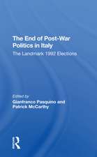 The End Of Postwar Politics In Italy: The Landmark 1992 Elections