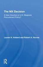 The Mx Decision: A New Direction In U.s. Weapons Procurement Policy?