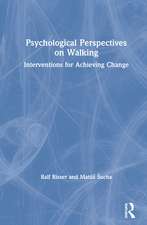 Psychological Perspectives on Walking: Interventions for Achieving Change