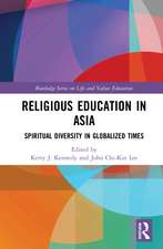 Religious Education in Asia: Spiritual Diversity in Globalized Times