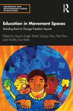 Education in Movement Spaces