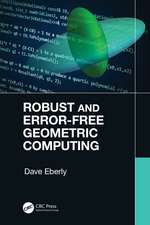 Robust and Error-Free Geometric Computing