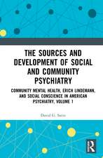 The Sources and Development of Social and Community Psychiatry