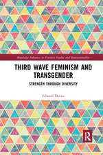 Third Wave Feminism and Transgender: Strength through Diversity