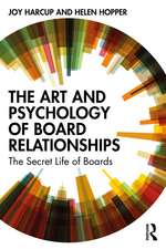 The Art and Psychology of Board Relationships