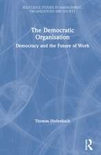 The Democratic Organisation: Democracy and the Future of Work