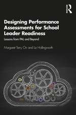 Designing Performance Assessments for School Leader Readiness: Lessons from PAL and Beyond