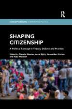 Shaping Citizenship