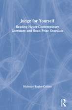 Judge for Yourself: Reading Hyper-Contemporary Literature and Book Prize Shortlists