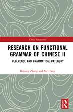 Research on Functional Grammar of Chinese II: Reference and Grammatical Category