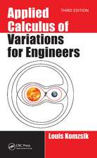 Applied Calculus of Variations for Engineers, Third edition