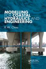 Modelling for Coastal Hydraulics and Engineering