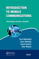 Introduction to Mobile Communications: Technology, Services, Markets