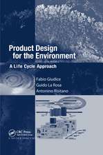 Product Design for the Environment: A Life Cycle Approach