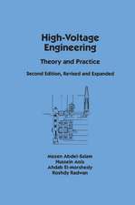 High-Voltage Engineering: Theory and Practice, Second Edition, Revised and Expanded