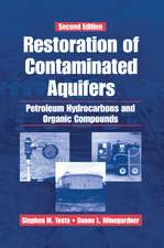 Restoration of Contaminated Aquifers: Petroleum Hydrocarbons and Organic Compounds, Second Edition