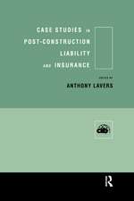 Case Studies in Post Construction Liability and Insurance