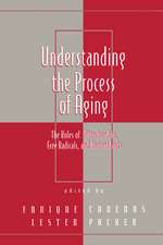 Understanding the Process of Aging: The Roles of Mitochondria: Free Radicals, and Antioxidants