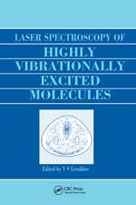 Laser Spectroscopy of Highly Vibrationally Excited Molecules