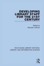 Developing Library Staff for the 21st Century