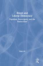 Brexit and Liberal Democracy: Populism, Sovereignty, and the Nation-State