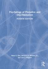 Psychology of Prejudice and Discrimination