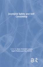 Journalist Safety and Self-Censorship