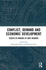 Conflict, Demand and Economic Development: Essays in Honour of Amit Bhaduri